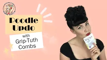 Pinup Poodle Updo using Grip-Tuth Combs