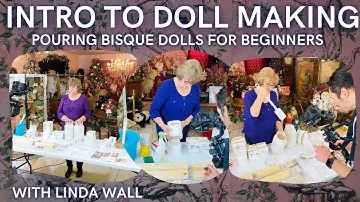 HOW TO MAKE A BISQUE HEAD DOLL FOR BEGINNERS | DOLL MAKING 101 WITH LINDA WALL