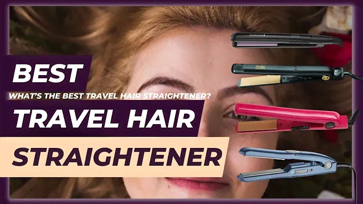 What’s the Best Travel Hair Straightener? (Top 5 Best Travel Flat Iron)