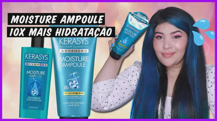 💦10x MAIS HIDRATAÇÃO COM KERASYS Advanced Ampoule Moisture [Cabelos Porosos e Ressecados]