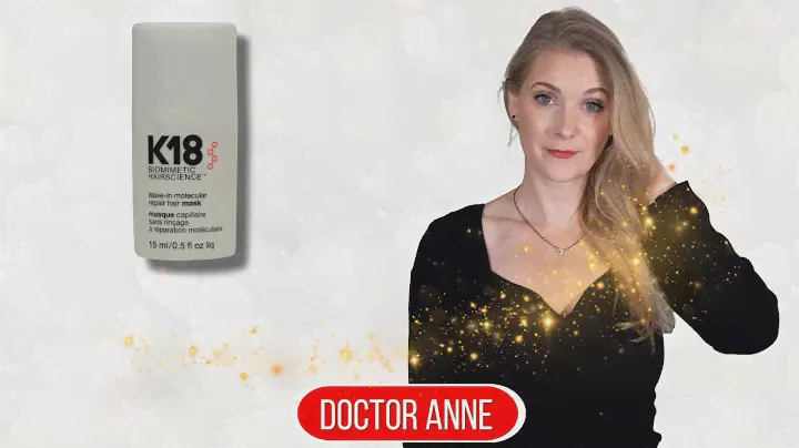 k18 Hair Mask Review: Is It Better Than Olaplex for Damaged Hair? | Doctor Anne