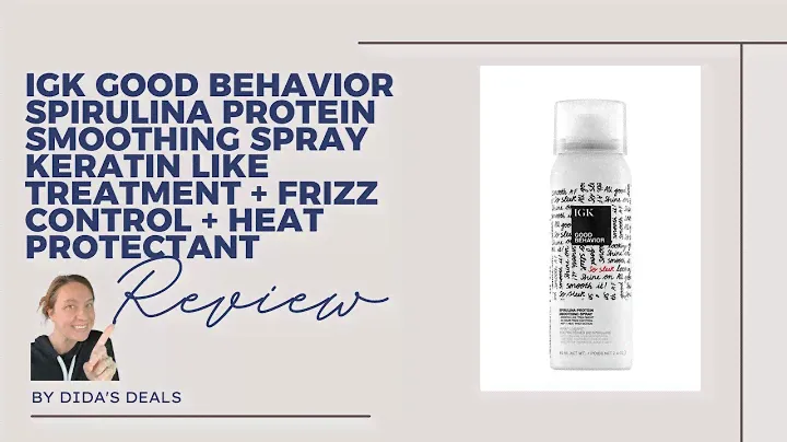 IGK GOOD BEHAVIOR Spirulina Protein Smoothing Spray Review